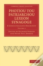 Photiou Tou Patriarchou Lexeon Synagoge