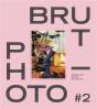 Photo - Brut #2 : Collection Bruno Decharme - Preview