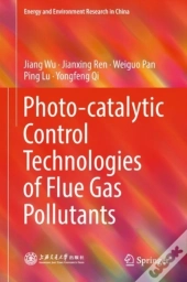 Photo-Catalytic Control Technologies Of Flue Gas Pollutants