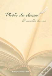 Photo De Classe ; Étincelle De Vie