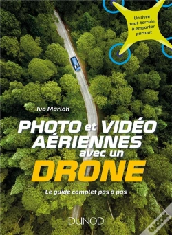 Capa do artigo Photo Et Video Aérienne Avec Un Drone ; Le Guide Complet Pas À Pas