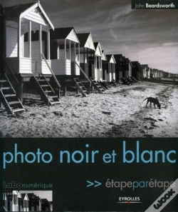 Capa do artigo Photo Noir Et Blanc - Etape Par Étape