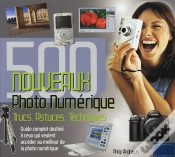 Capa do artigo Photo Numérique ; 500 Nouveaux Trucs, Astuces, Techniques