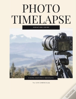 Capa do artigo Photo Timelapse Creation Guide Using Davinci Resolve