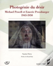 Capa do artigo Photogénie Du Désir ; Michaël Powell Et Emeric Pressburger 1945-1950