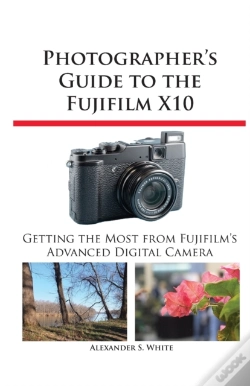 Capa do artigo Photographer'S Guide To The Fujifilm X10
