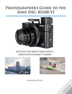 Capa do artigo Photographer'S Guide To The Sony Dsc-Rx100 Vi