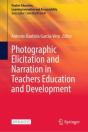 Photographic Elicitation And Narration In Teachers Education And Development - Preview