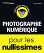 Photographie Numerique Pour Les Nullissimes - Preview