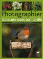 Photographier La Nature Dans Son Jardin - Preview