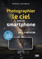 Photographier Le Ciel Avec Un Smartphone : Petit Guide D'Initiation - Preview