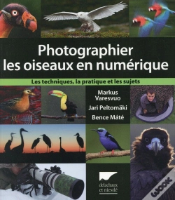 Capa do artigo Photographier Les Oiseaux En Numérique ; Les Techniques, La Pratique Et Les Sujets