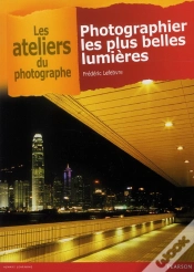 Capa do artigo Photographier Les Plus Belles Lumieres
