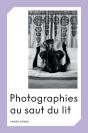 Photographies Au Saut Du Lit - Preview