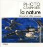 Photographiez La Nature - Preview
