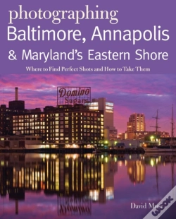 Capa do artigo Photographing Baltimore, Annapolis & Maryland