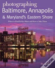 Capa do artigo Photographing Baltimore, Annapolis & Maryland