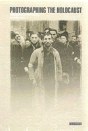 Photographing The Holocaust - Preview