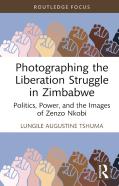 Photographing The Liberation Struggle In Zimbabwe
