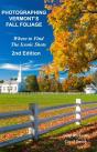Photographing Vermont'S Fall Foliage - Preview