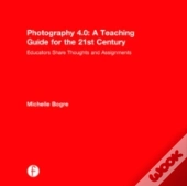 Photography 4.0: A Teaching Guide For The 21st Century