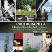 Photography 4.0: A Teaching Guide For The 21st Century