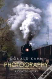 Photography: A Concise History