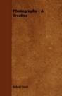 Photography - A Treatise - Preview