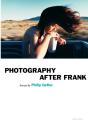 Photography After Frank - Preview