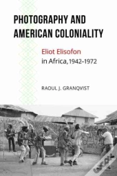 Photography And American Coloniality