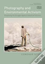 Photography And Environmental Activism