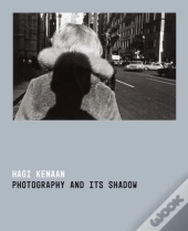 Photography And Its Shadow