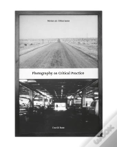 Photography As Critical Practice