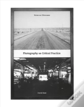 Photography As Critical Practice