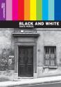 Photography Faqs: Black And White - Preview