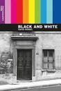 Photography Faqs: Black And White - Preview