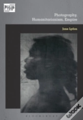 Photography, Humanitarianism, Empire