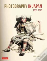 Photography In Japan 1853-1912