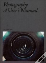 Photography: Use's Manual