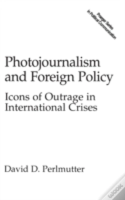 Capa do artigo Photojournalism And Foreign Policy