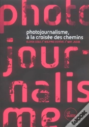 Capa do artigo Photojournalisme, A La Croisee Des Chemins