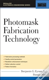 Photomask Fabrication Technology