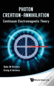 Capa do artigo Photon Creation - Annihilation: Continuum Electromagnetic Theory