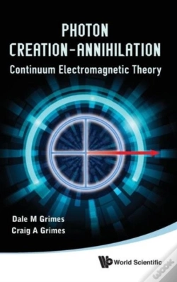 Capa do artigo Photon Creation - Annihilation: Continuum Electromagnetic Theory