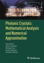 Photonic Crystals: Mathematical Analysis And Numerical Approximation - Preview