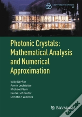 Photonic Crystals: Mathematical Analysis And Numerical Approximation