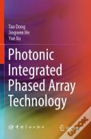 Photonic Integrated Phased Array Technology