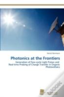 Photonics At The Frontiers