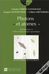 Photons Et Atomes ; Introduction A L'Electrodynamique Quantique