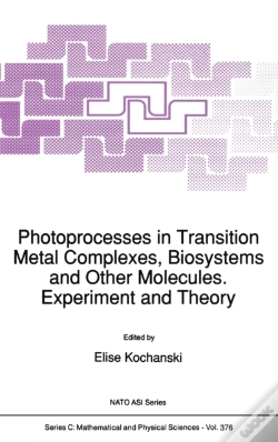 Capa do artigo Photoprocesses In Transition Metal Complexes, Biosystems And Other Molecules, Experiment And Theory